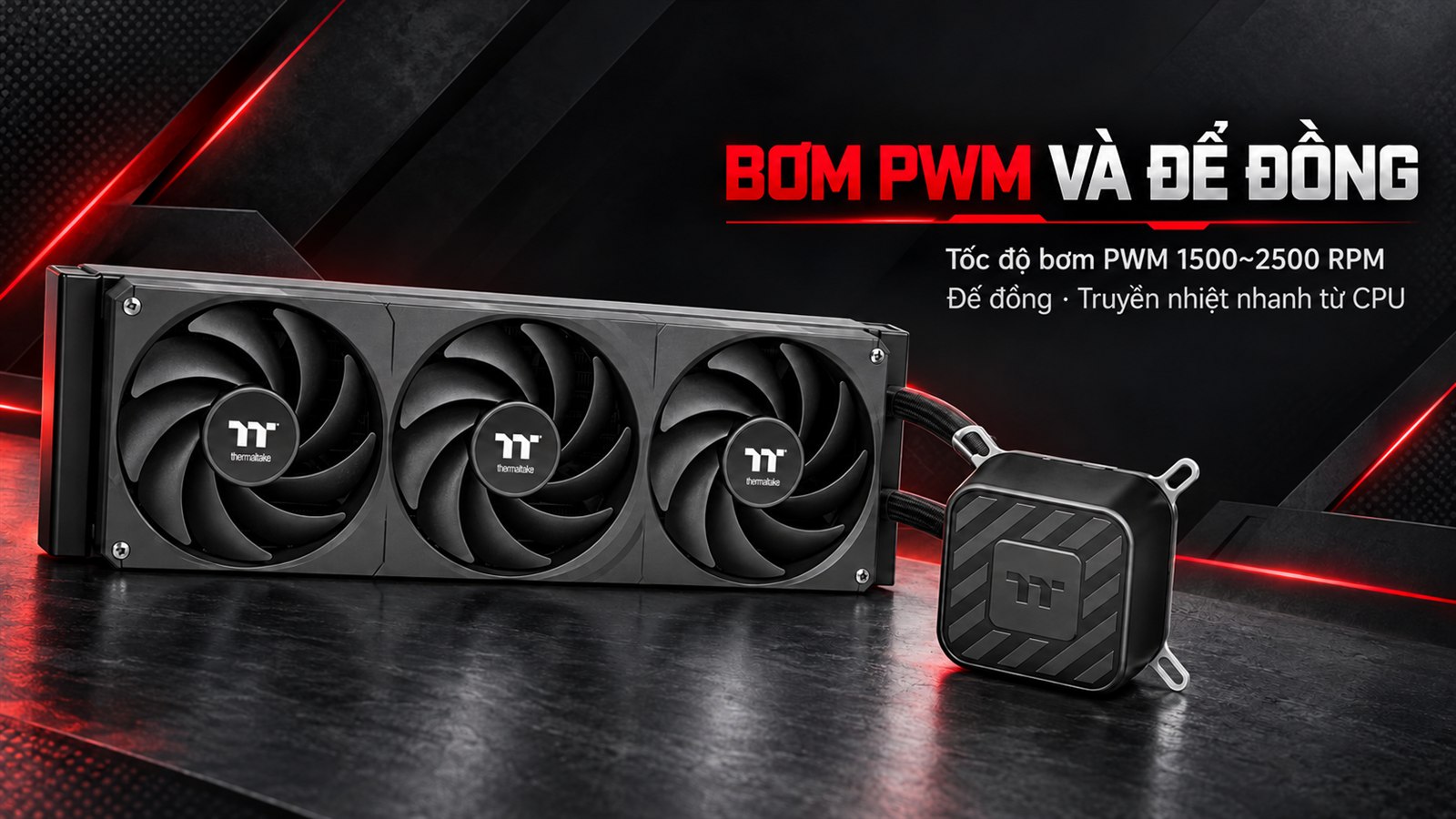 Tản nhiệt nước AIO Thermaltake OB360 6 Bơm PWM Thermaltake OB360 tốc độ 1500~2500 RPM và đế đồng truyền nhiệt từ CPU