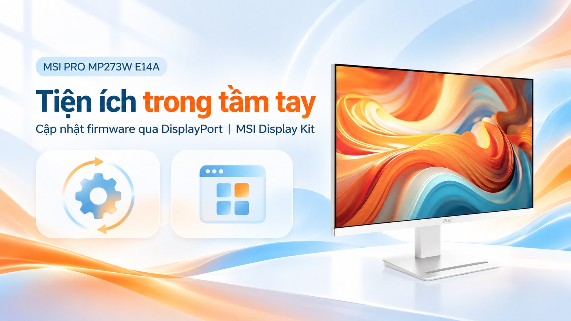 Cập nhật firmware qua DisplayPort và MSI Display Kit